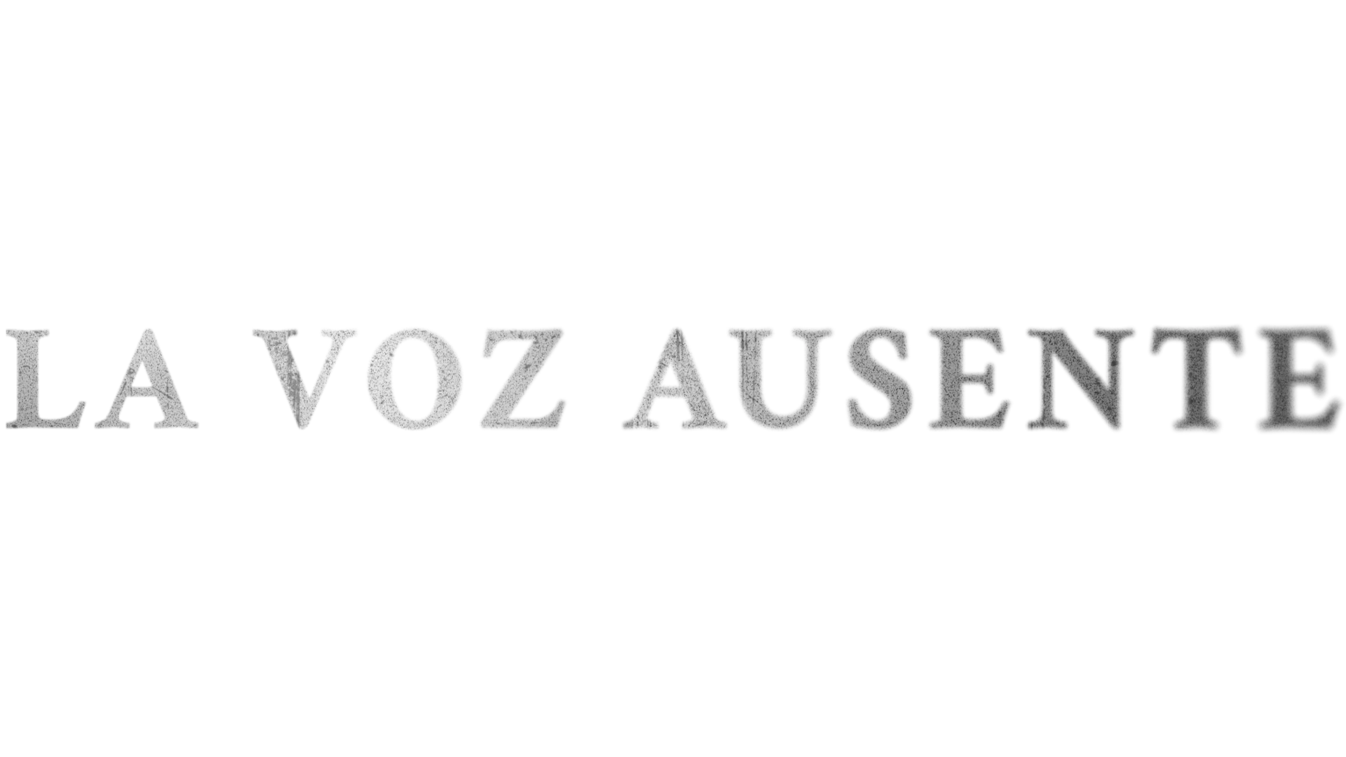 La voz ausente
