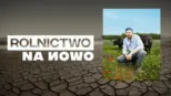 thumbnail - Rolnictwo na nowo