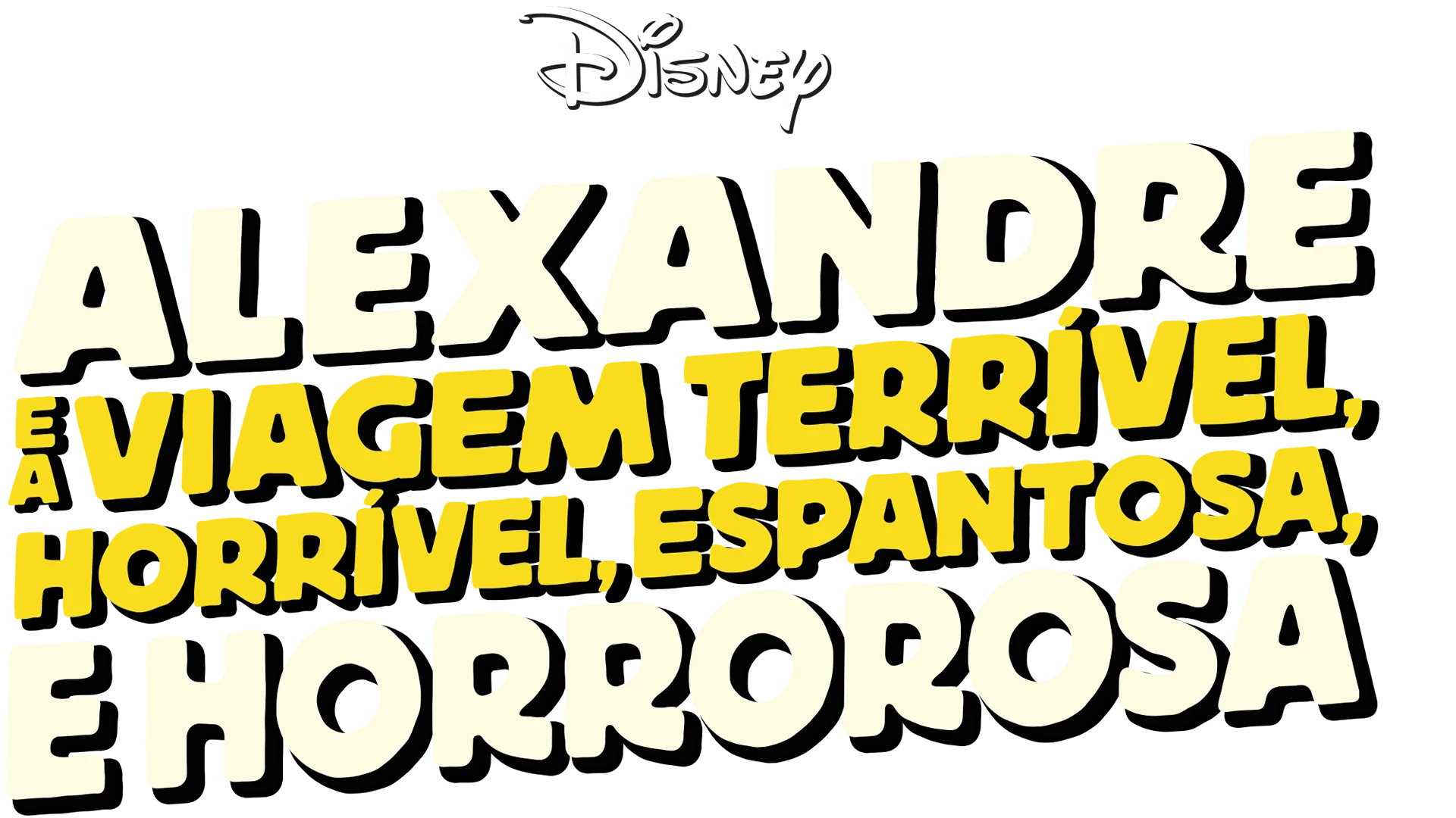 Alexandre e a Viagem Terrível, Horrível, Espantosa e Horrorosa