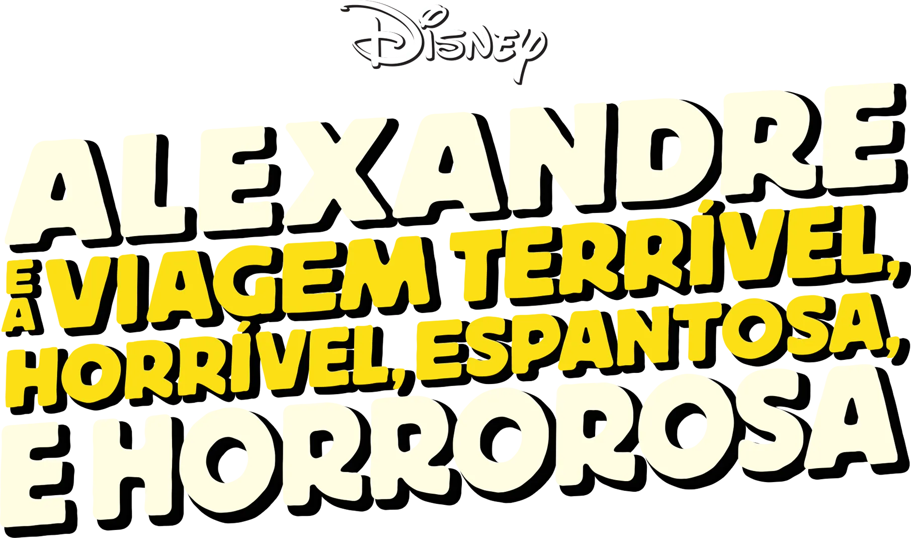 Alexandre e a Viagem Terrível, Horrível, Espantosa e Horrorosa
