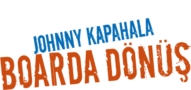 Johnny Kapahala: Boarda Dönüş