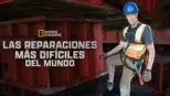 thumbnail - Las reparaciones más difíciles del mundo