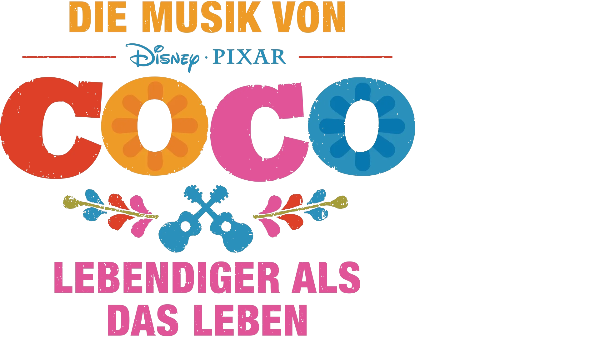 Die Musik von COCO - Lebendiger als das Leben