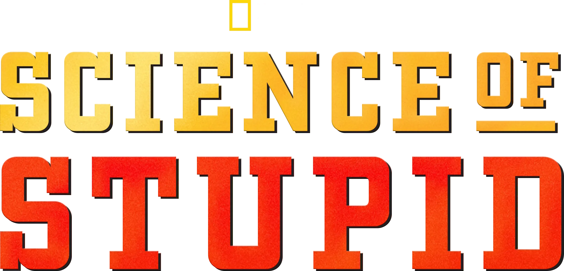 Science of Stupid