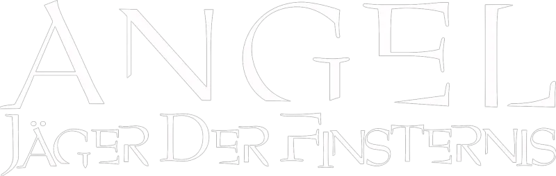 Angel - Jäger der Finsternis