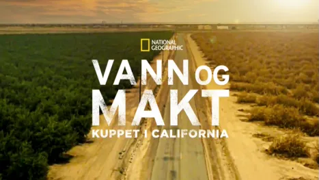 thumbnail - Vann og makt - Kuppet i California