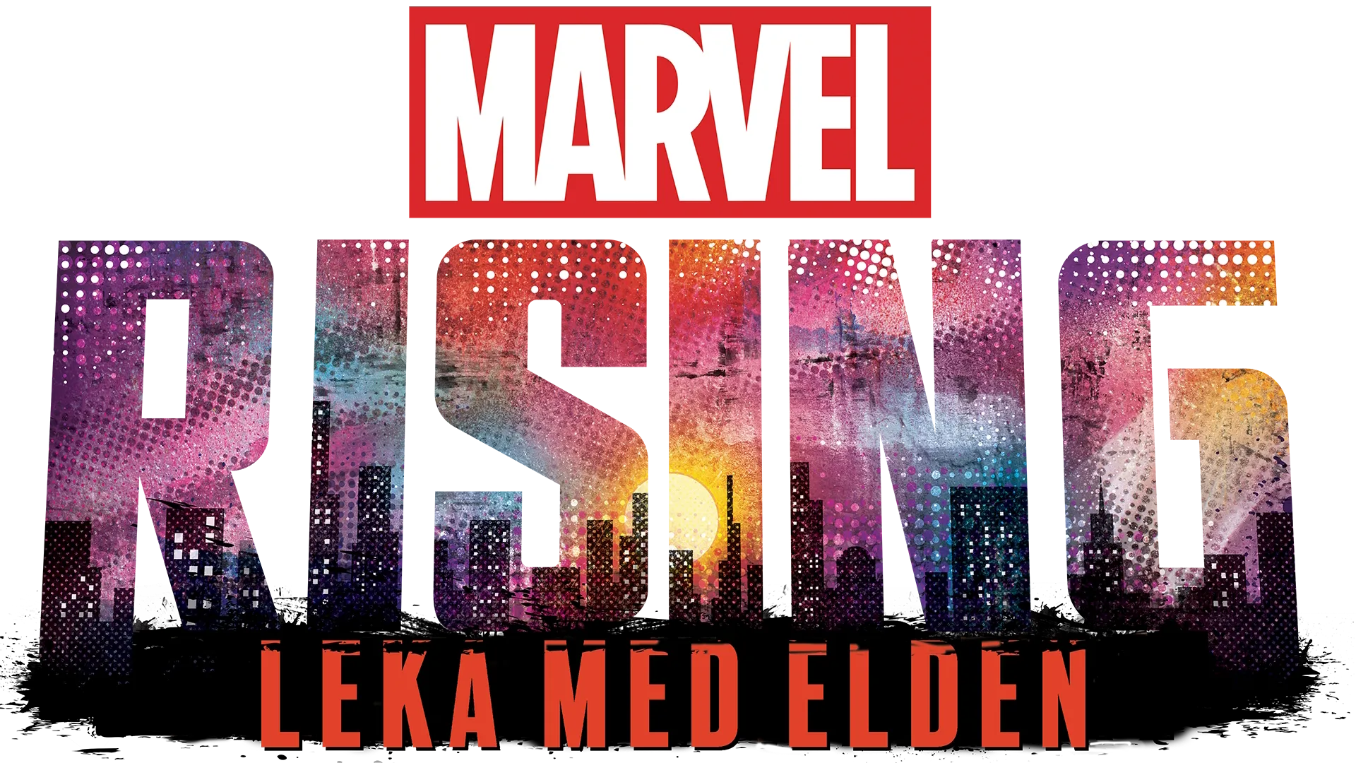 Marvel Rising: Leka med elden