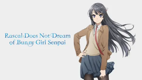 thumbnail - Rascal Does Not Dream of Bunny Girl Senpai