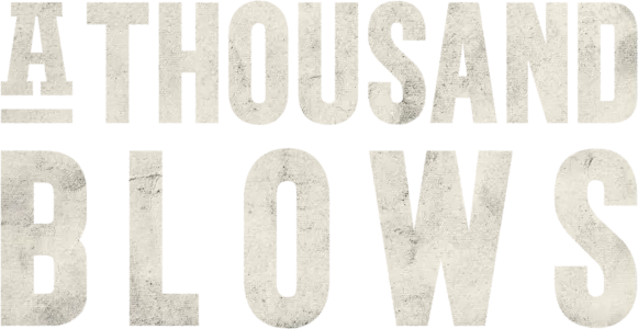 A Thousand Blows