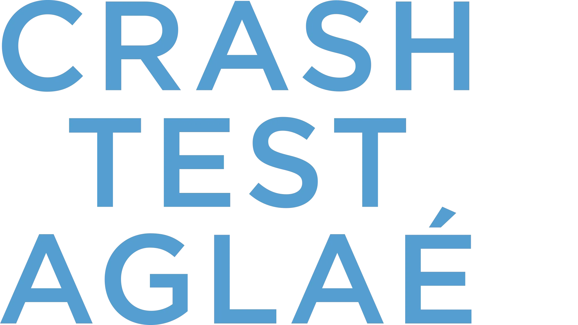 Crash Test Aglaé