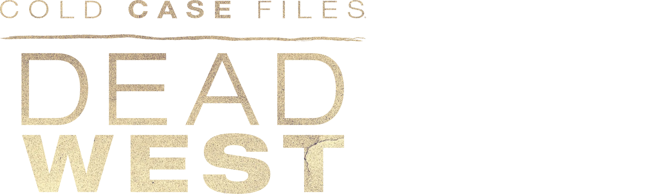 Cold Case Files: Dead West