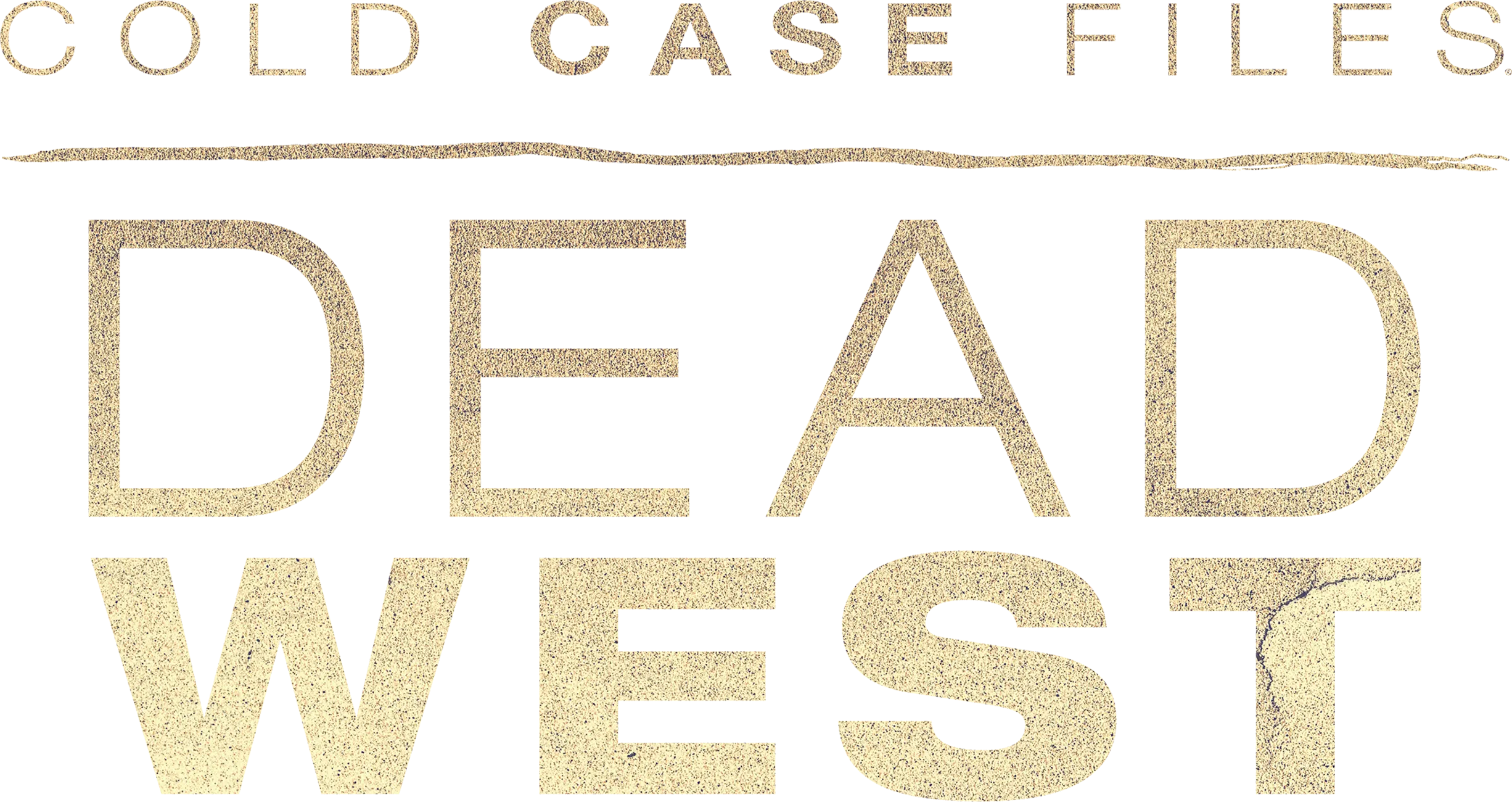 Cold Case Files: Dead West