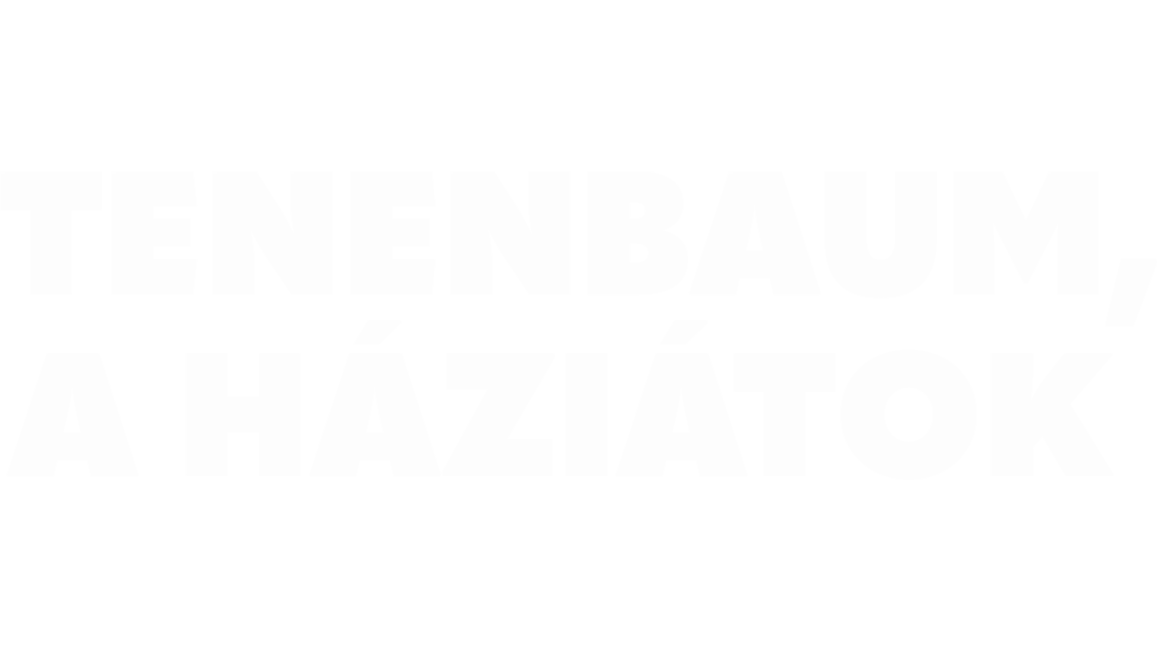 Tenenbaum, a háziátok