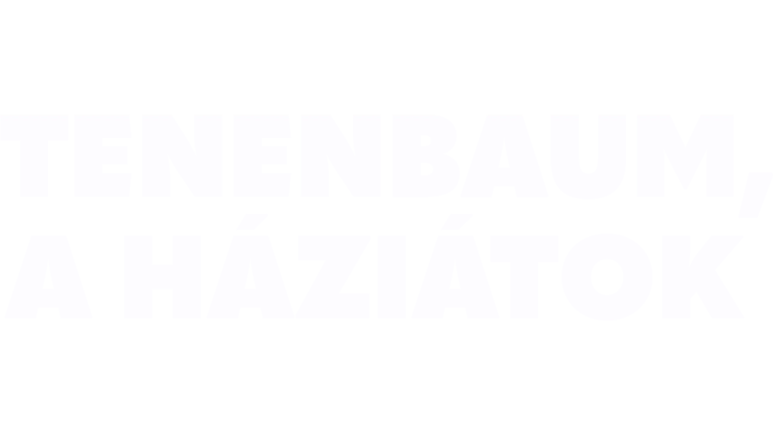 Tenenbaum, a háziátok