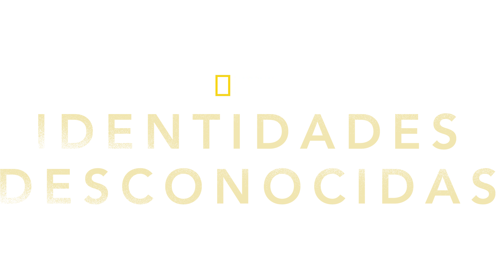 Identidades desconocidas