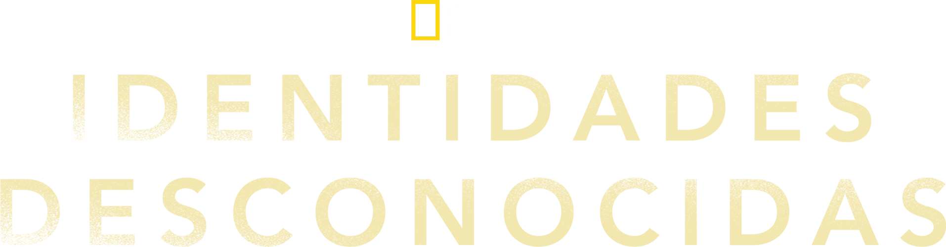Identidades desconocidas