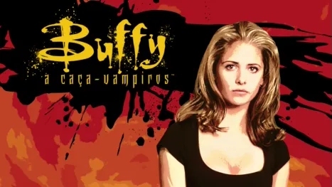 thumbnail - Buffy: A Caça-Vampiros