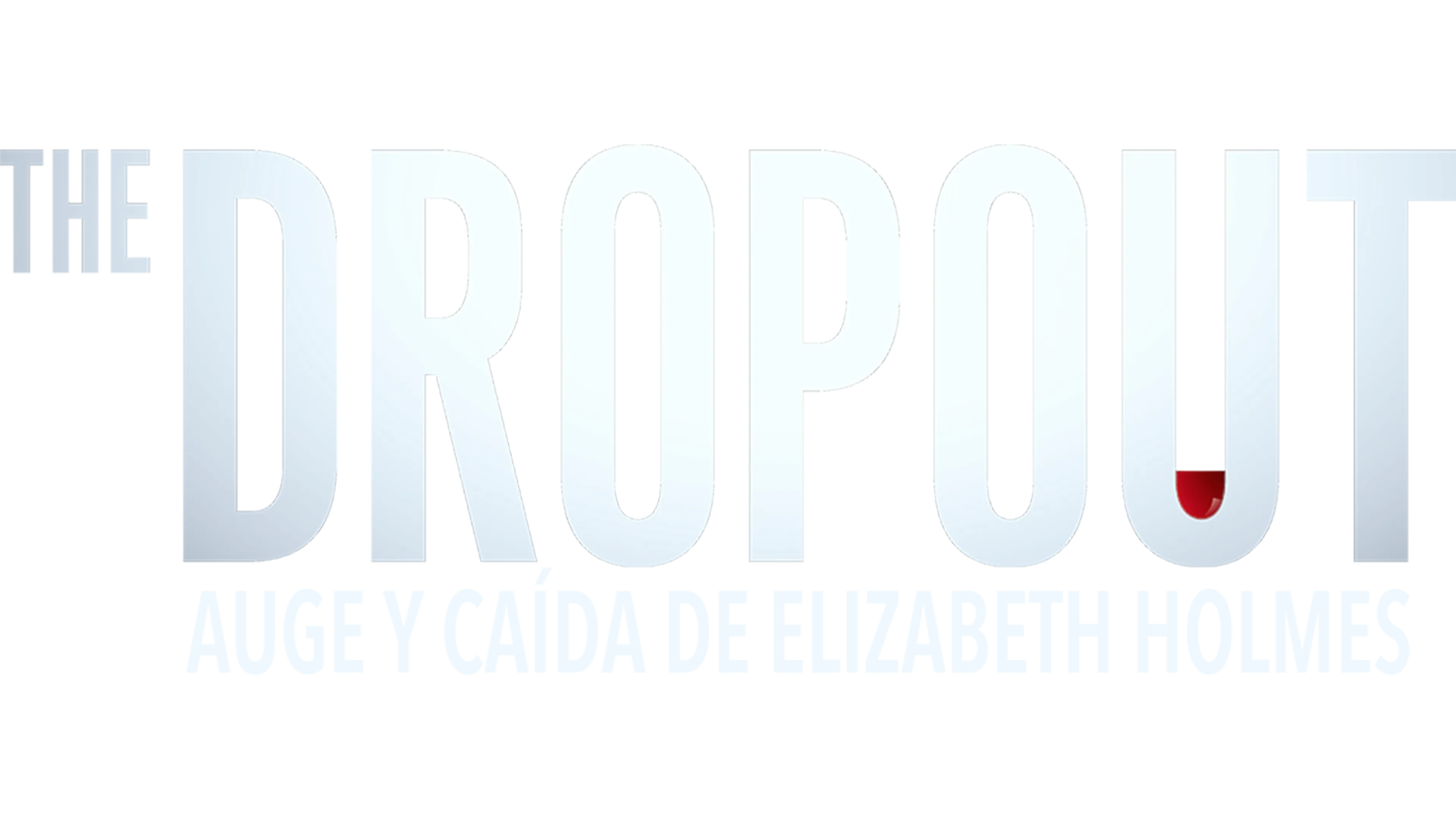 The Dropout: Auge y caída de Elizabeth Holmes