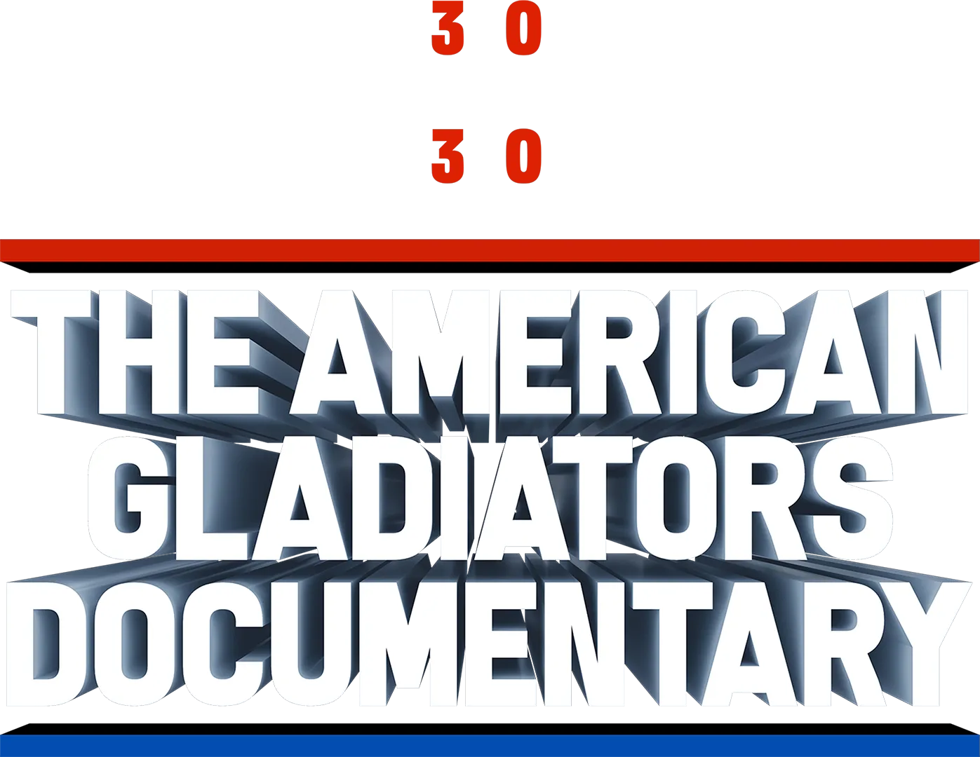 The American Gladiators Documentary