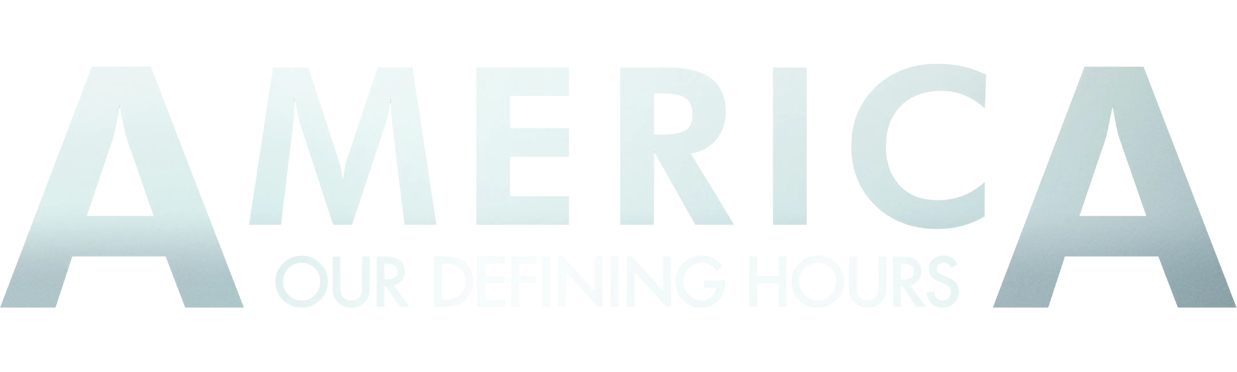America: Our Defining Hours