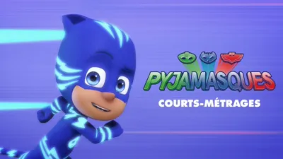 Pyjamasques (Courts-Métrages)