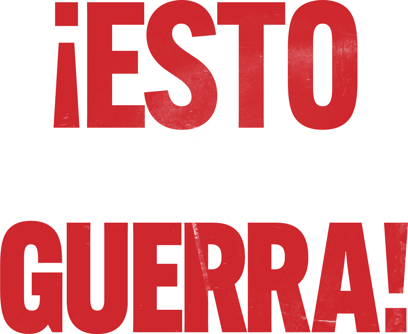 ¡Esto es Guerra!