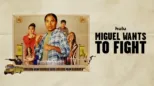 thumbnail - Miguel Wants to Fight