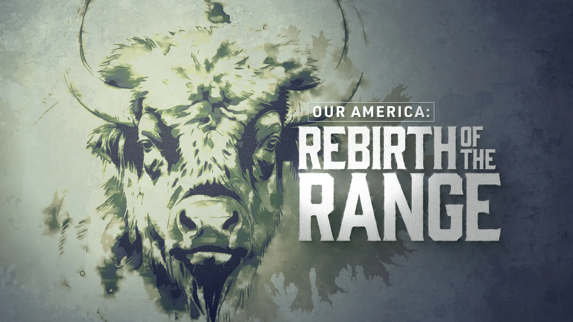thumbnail - S1:E24 Our America: Rebirth Of The Range