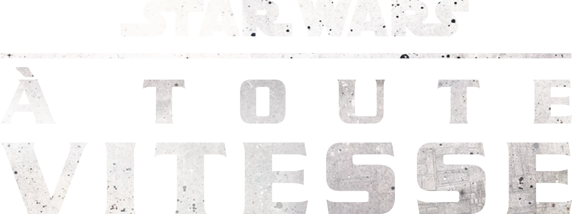 Star Wars À toute vitesse