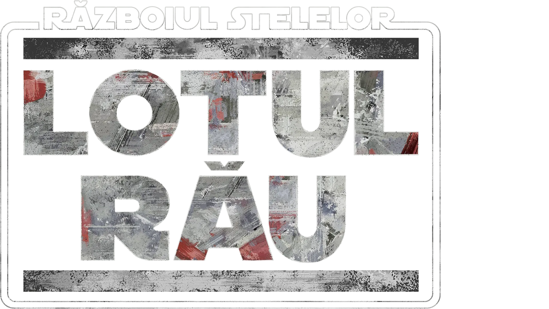 Războiul stelelor: Lotul rău