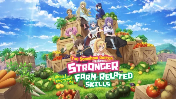 thumbnail - I've Somehow Gotten Stronger When I Improved My Farm-Related Skills