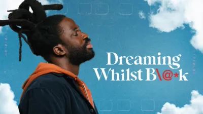 Dreaming Whilst Black