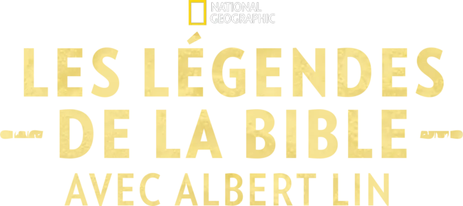 Les légendes de la Bible avec Albert Lin