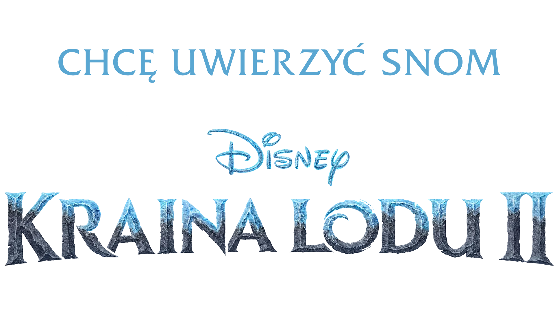 Chcę uwierzyć snom: jak powstawała Kraina lodu 2