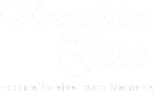 Kreuzfahrt ins Glück - Hochzeitsreise nach Menorca