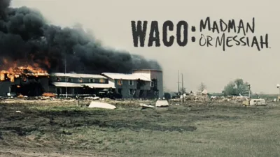 Waco: Madman or Messiah