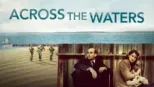thumbnail - Across the waters
