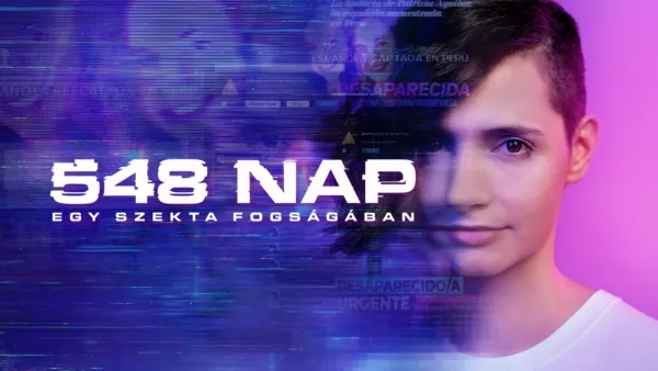 thumbnail - 548 nap: Egy szekta fogságában
