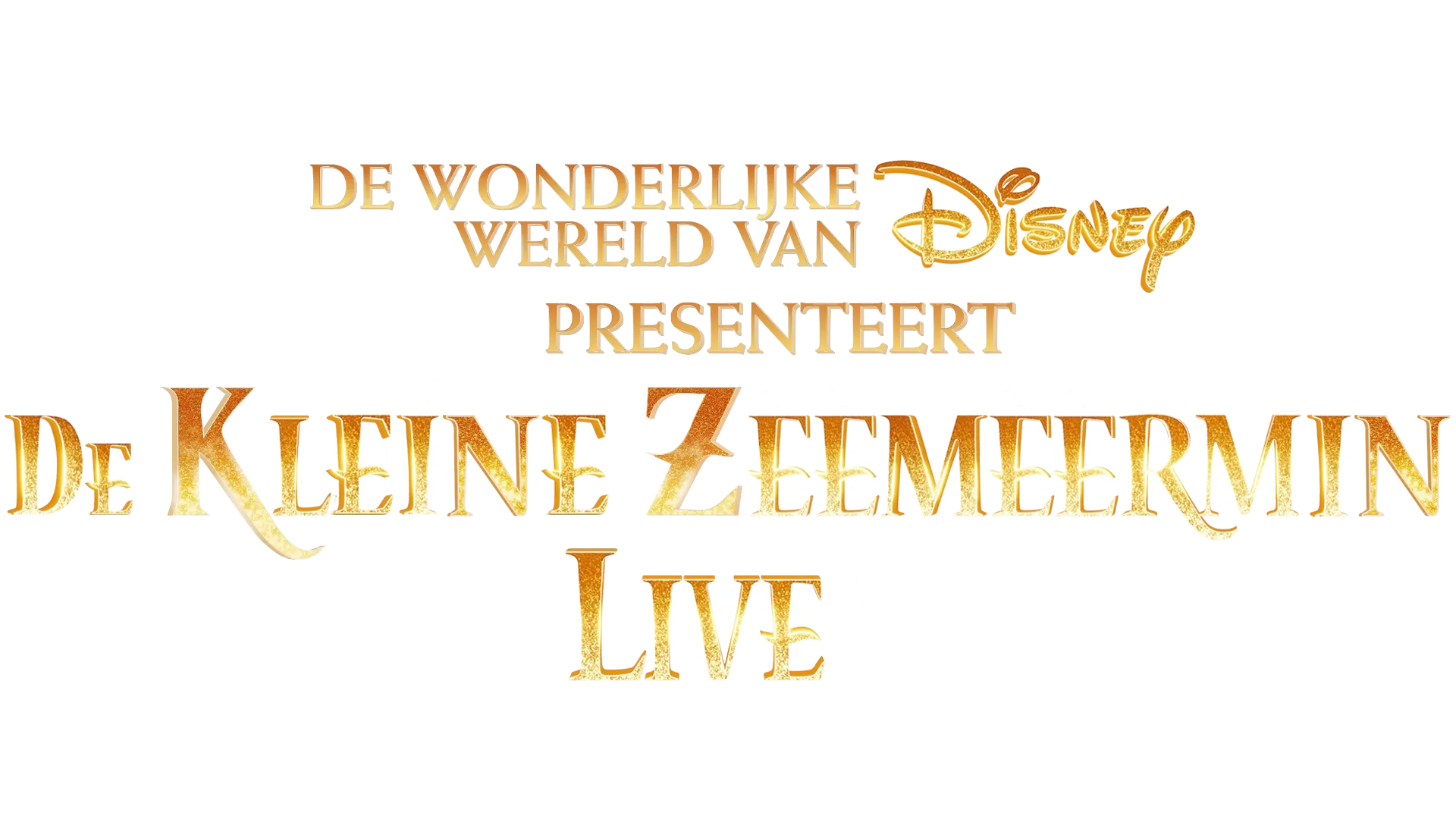 De wonderlijke wereld van Disney presenteert: De Kleine Zeemeermin Live
