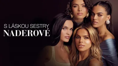 S láskou sestry Naderové
