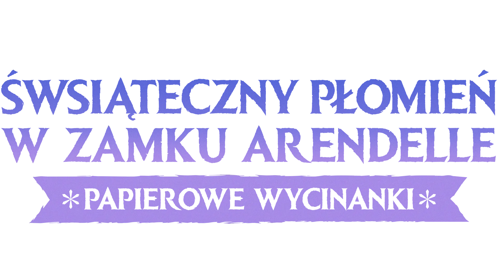 Świąteczny płomień w Zamku Arendelle: Papierowe wycinanki