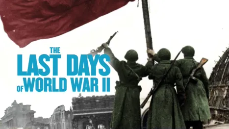 thumbnail - The Last Days Of World War II