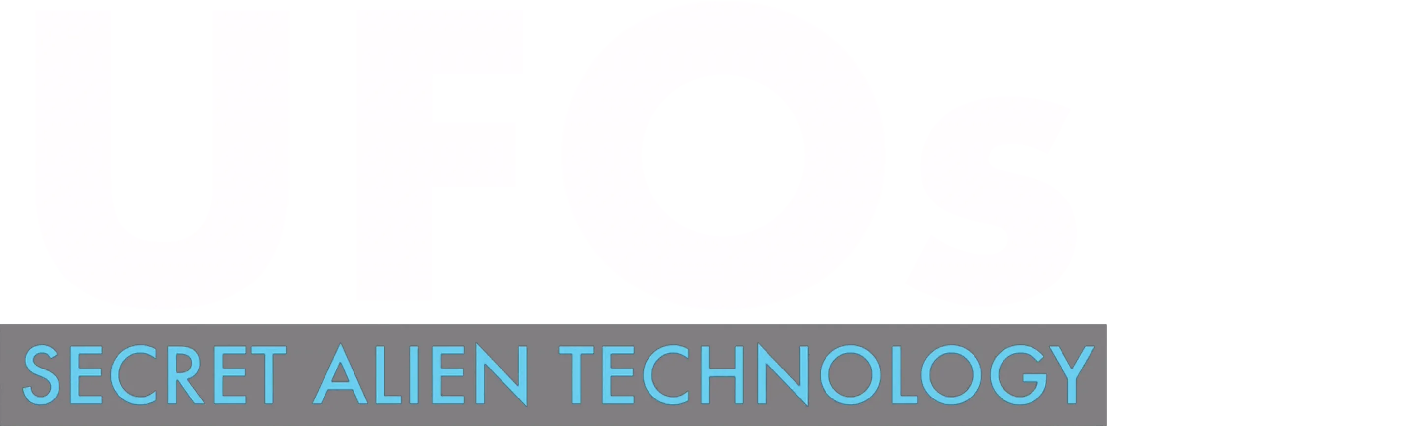 UFOs: Secret Alien Technology