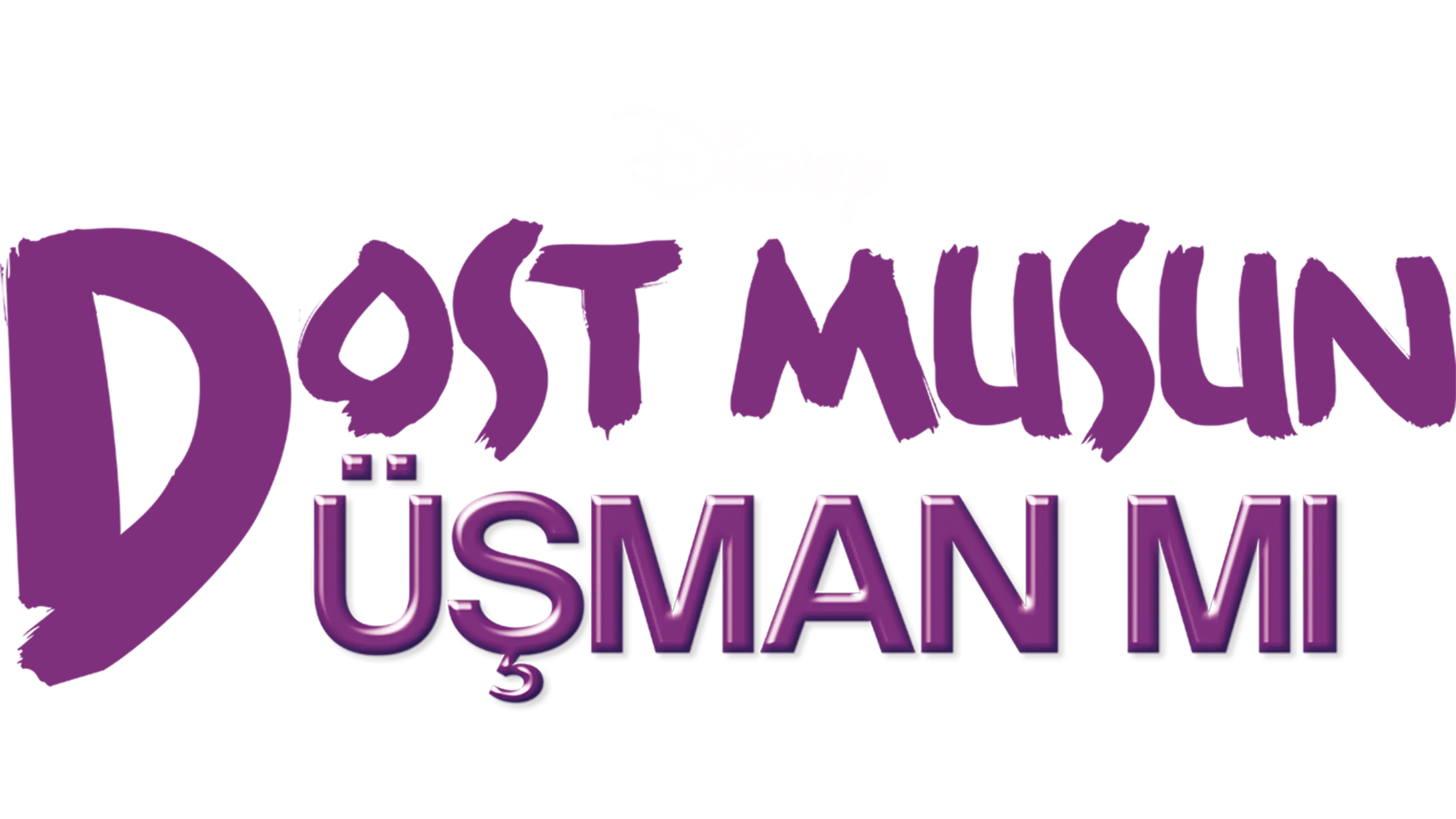 Dost Musun Düşman Mı