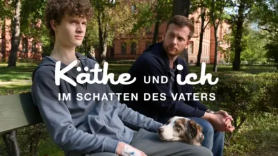 Käthe und ich - Im Schatten des Vaters