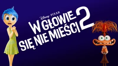 W głowie się nie mieści 2