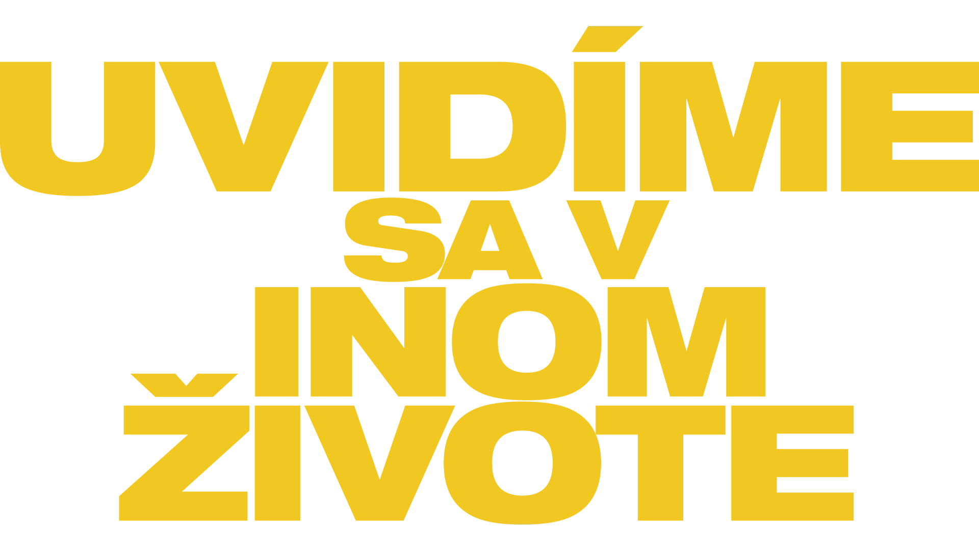 Uvidíme sa v inom živote