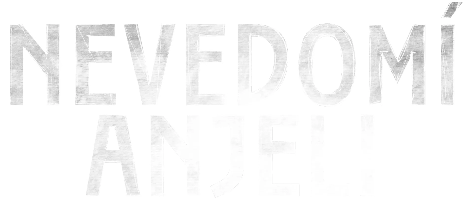 Nevedomí anjeli