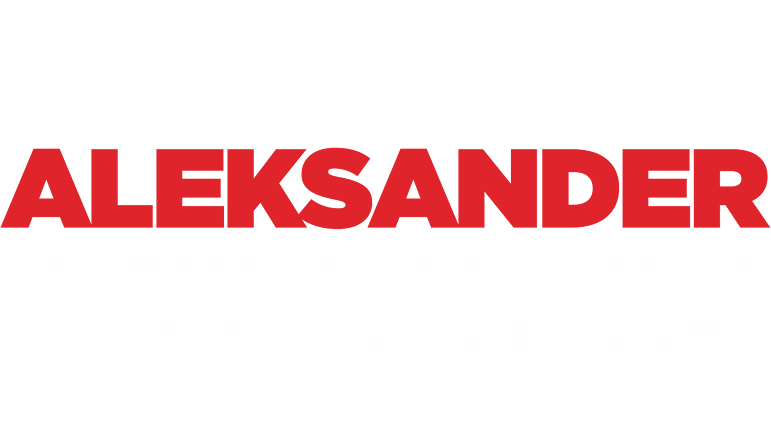 Aleksander ve Felaket, Korkunç, Berbat, Çok Kötü Bir Gün