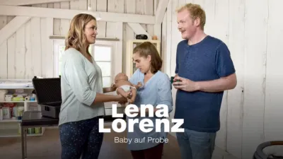 Lena Lorenz - Baby auf Probe